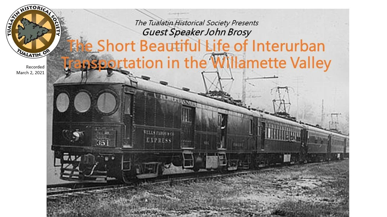 The Short Beautiful Life of Interurban Transportation in the Willamette Valley