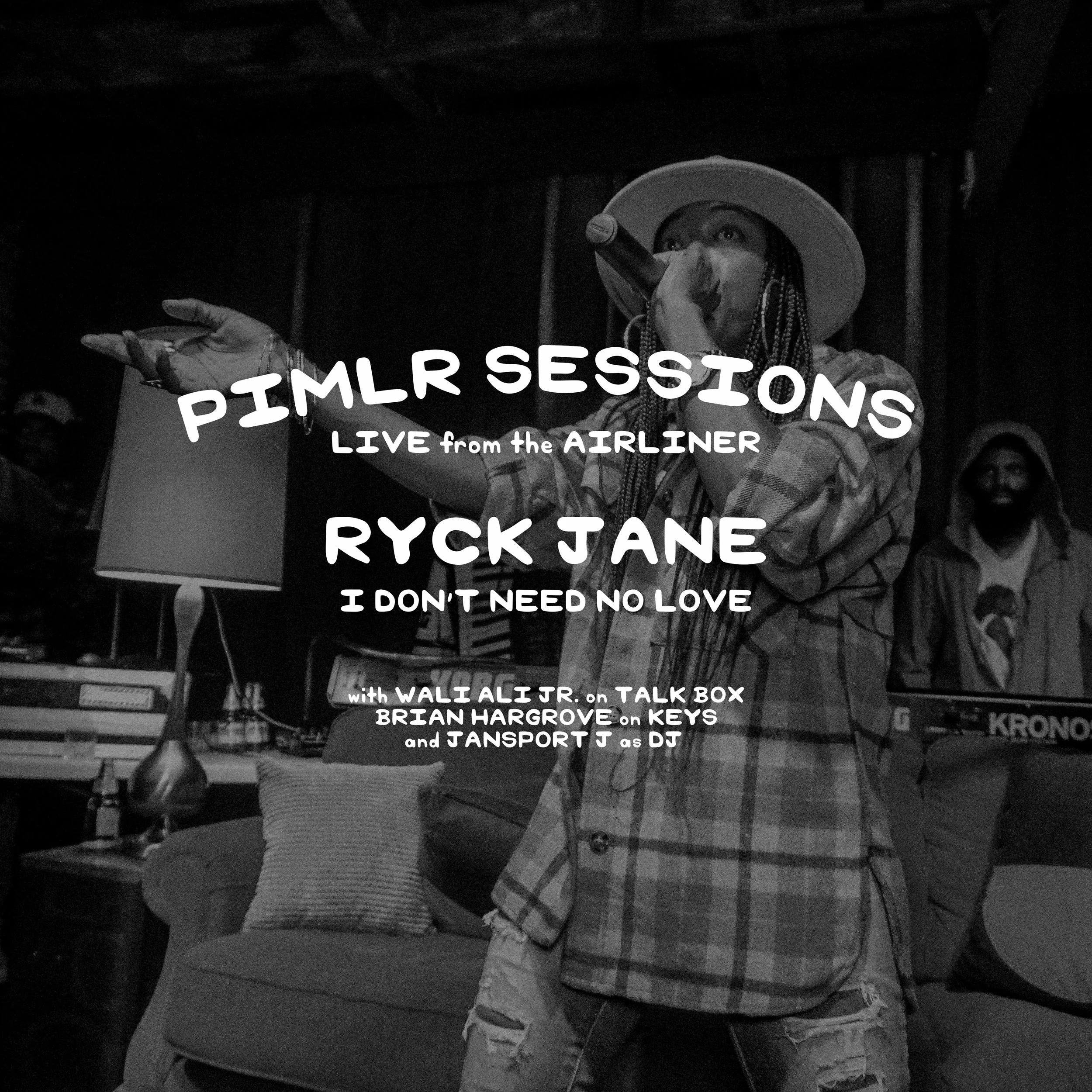 PIMLR Sessions: LIVE FROM THE AIRLINER: RYCK JANE