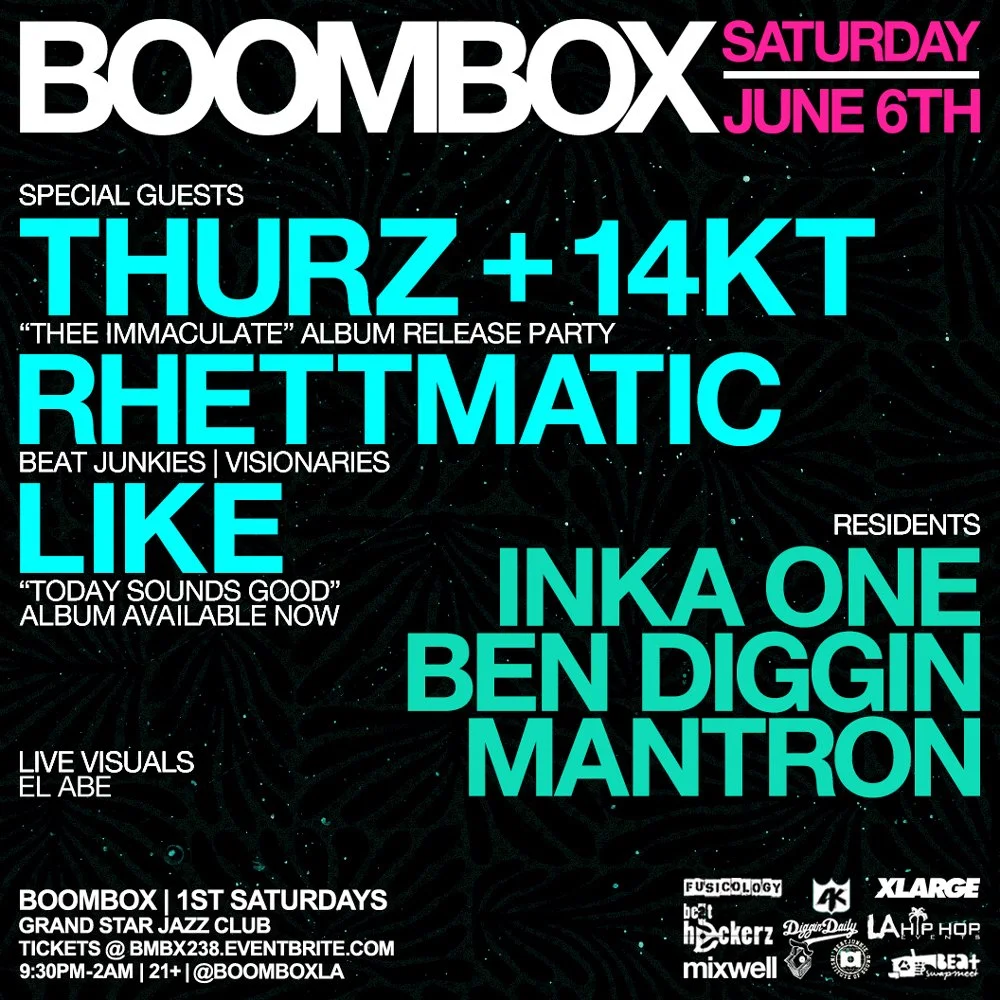 THURZ x 14KT Bring THEE IMMACULATE to BOOMBOX LA — June 6th
