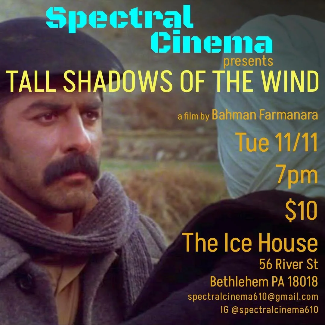 Spectral Cinema presents Tall Shadows of the Wind