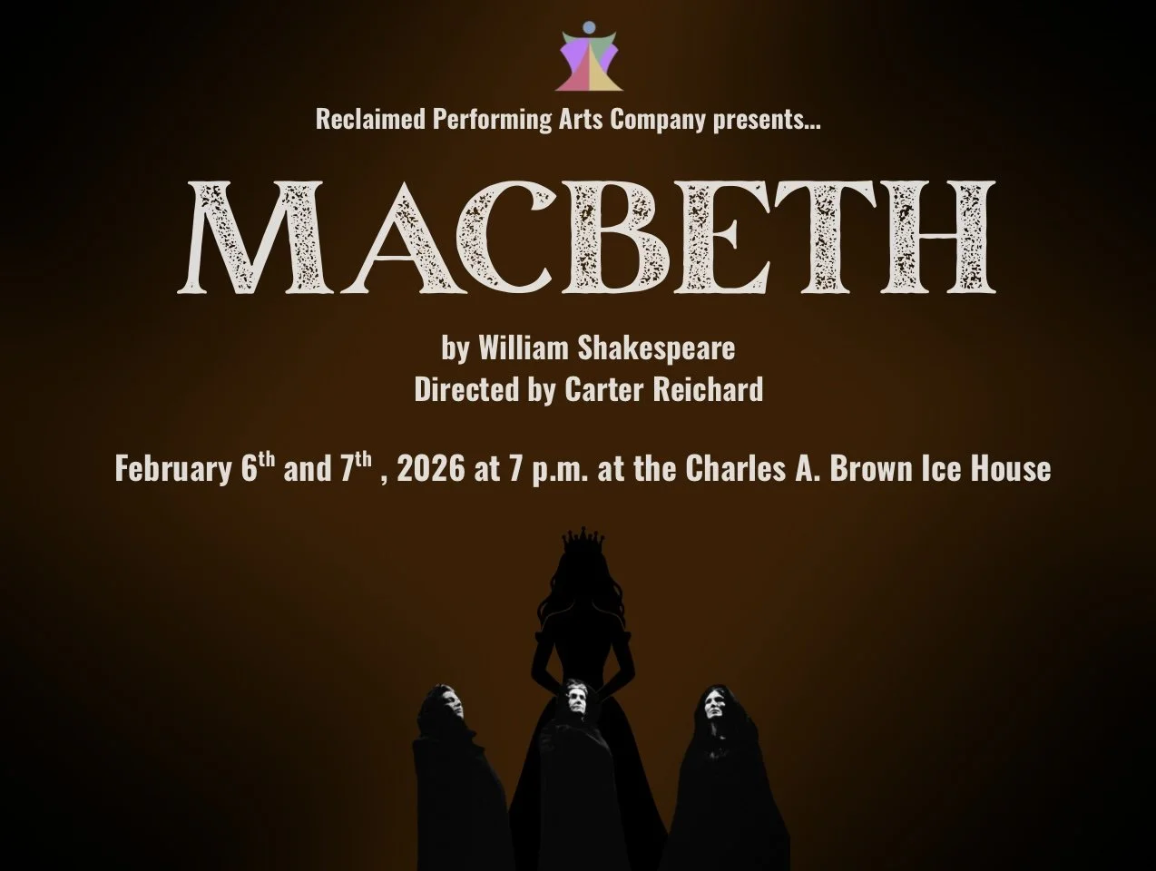Reclaimed Performing Arts Co. presents Macbeth 