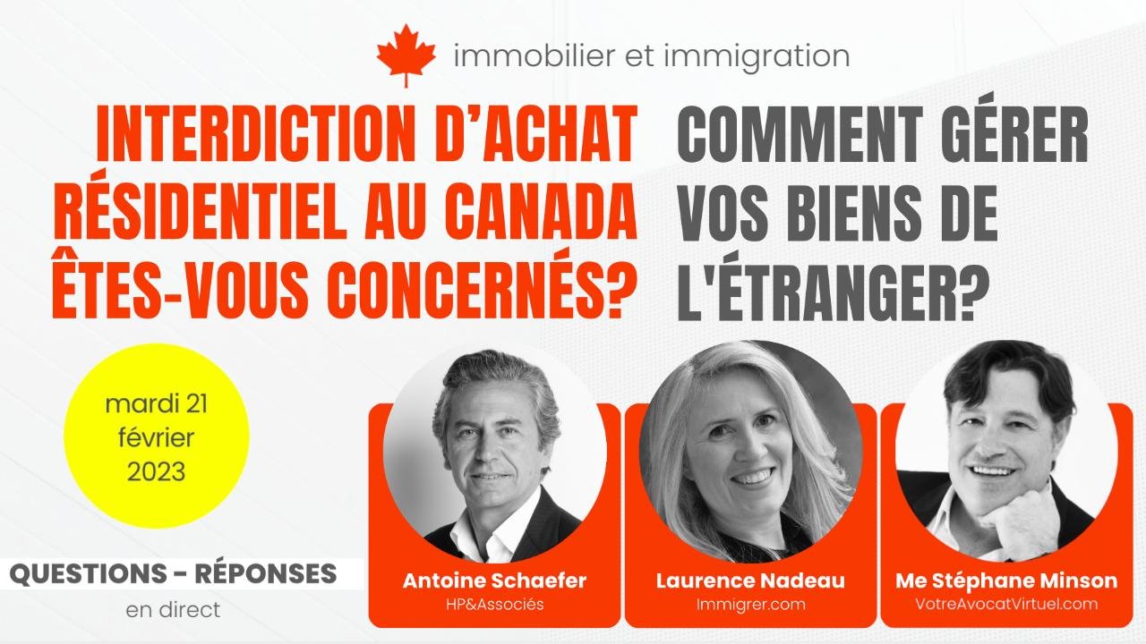 Interdiction d’achat résidentiel au Canada. Êtes-vous concernés?