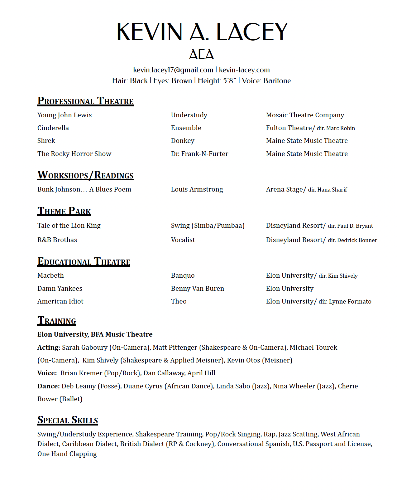 Actor Kevin A. Lacey's Resume with theatre experience including Arena Stage, Mosaic Theatre Company, Fulton Theatre, Disneyland Resort, and even Elon University.