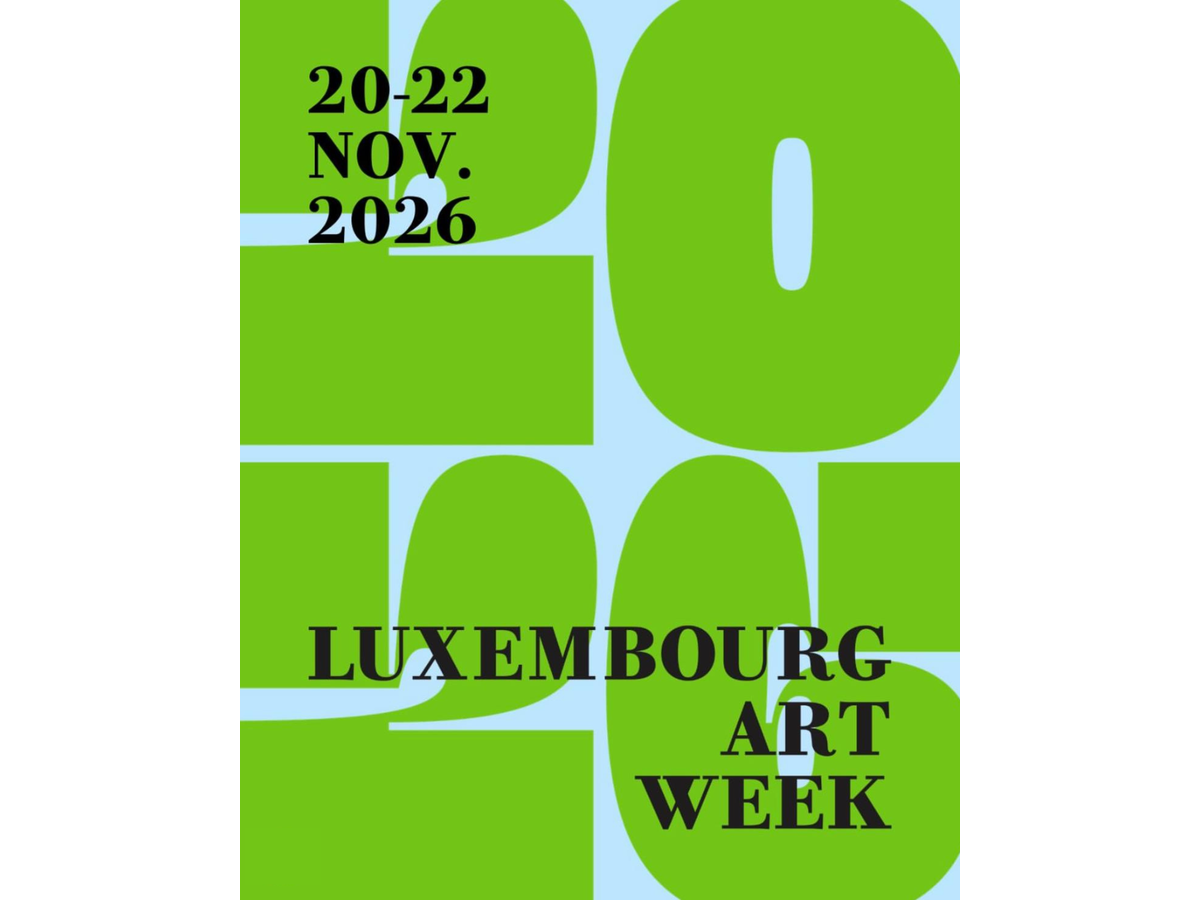 Luxembourg Art Week l Glacis Square, LUXEMBOURG l 20-22 November, 2026