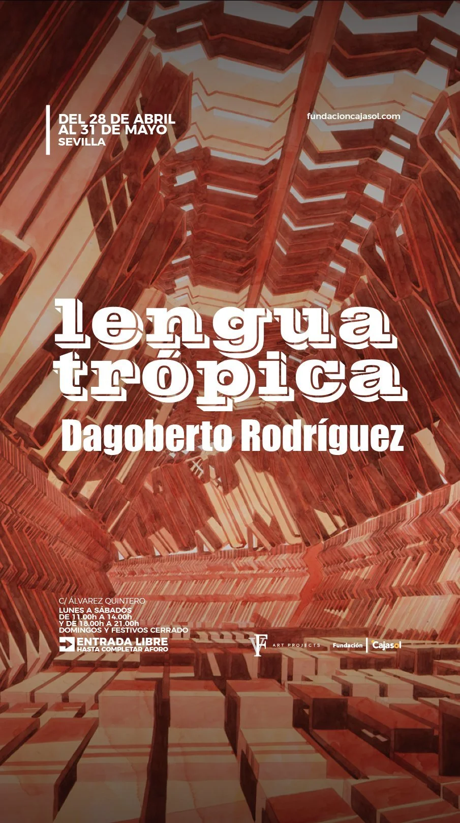 Dagoberto Rodriguez l Fundación Cajasol l Sevilla, SPAIN l April 28 - May 31 2026