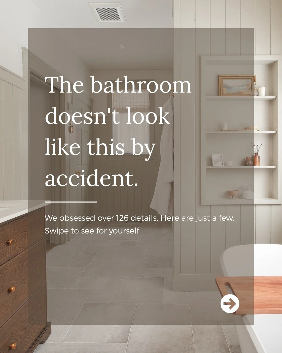 One angle of the bathroom. And yet, dozens of decisions that most people never notice but definitely feel while using the space. Each detail, from the tile pattern to the hardware finish, shifts how the space functions and feels. This is design. This