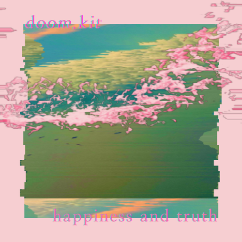 doom.kit - Happiness and Truth (2023)