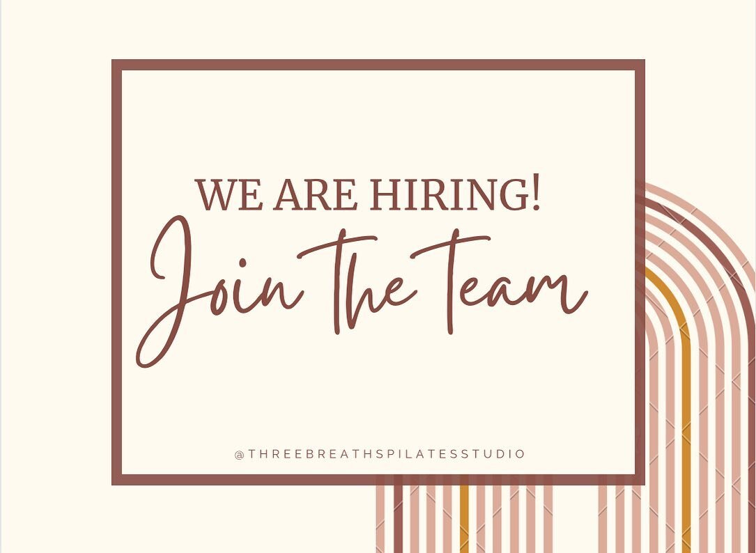 We are hiring Pilates Instructors! Email resume to threebreathsstudio@gmail.com or DM to organize initial discussions ❤️