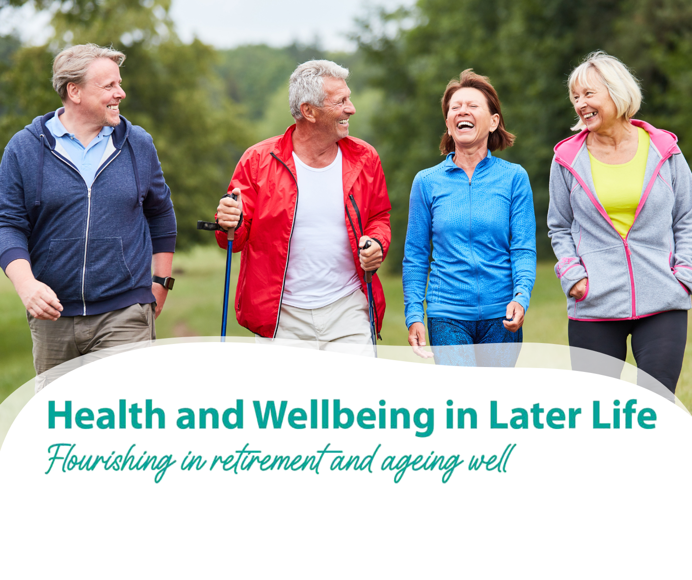 Health and Wellbeing in Later Life