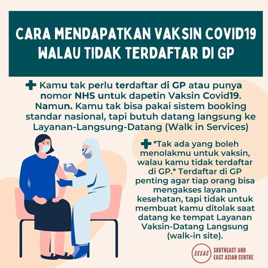 Status imigrasi mu tidak mempengaruhi hak mu untuk mendapatkan akses vaksin Covid. Semua orang mempunyai hak untuk mendaftar ke GP (General Practitioner). Lihat detailnya didalam infografis.

Informasi ini berasal dari Mayor London - pusat informasi Vaksin Covid.