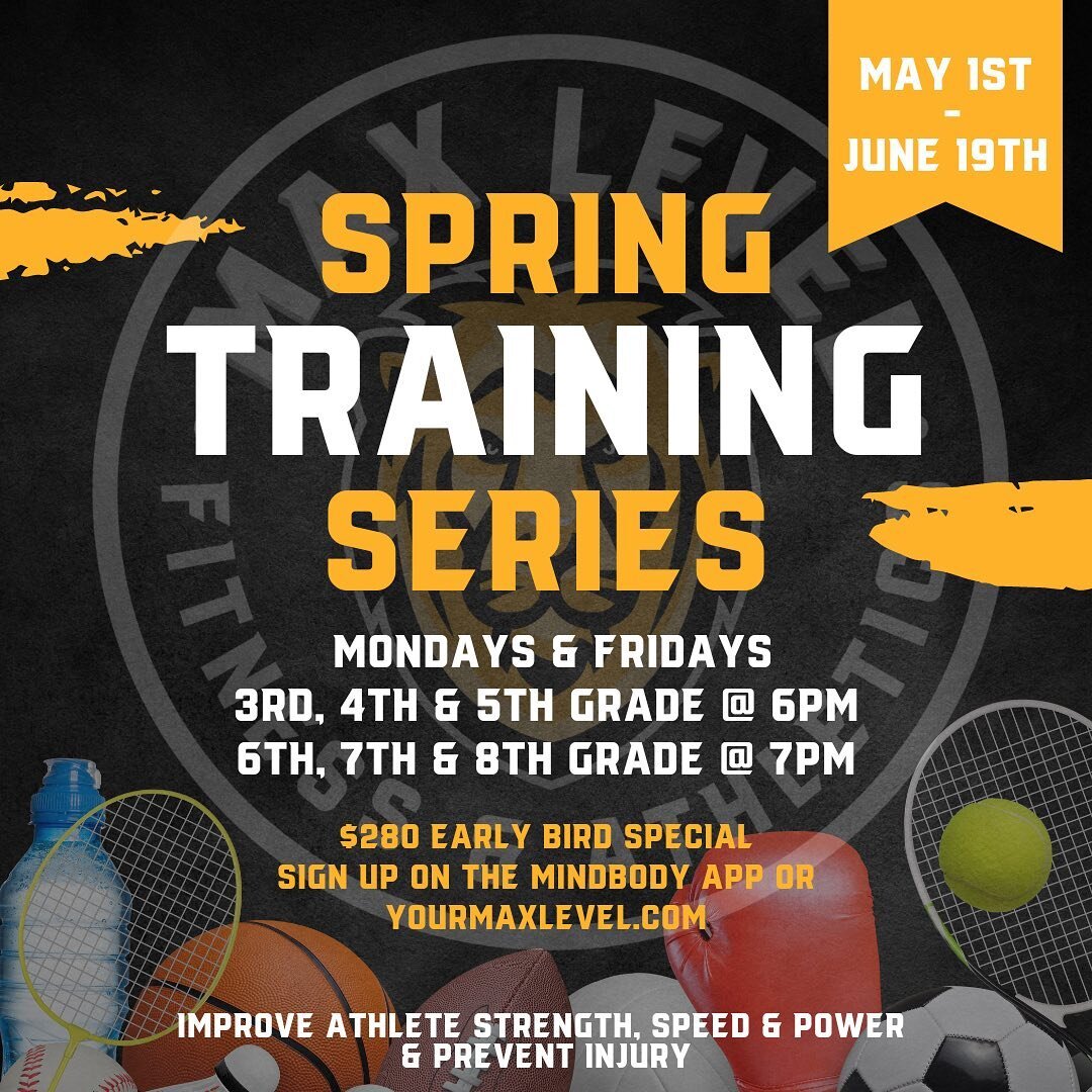 Mark your calendars for Max Level's Spring Training Series specifically for 3rd-5th &amp; 6th-8th grade athletes! Join Nate Robinson, owner of MLFA, every Mon &amp; Fri at 6pm (3rd-5th) &amp; 7pm (6th-8th) starting May 1st &amp; thru June 19th (no tr