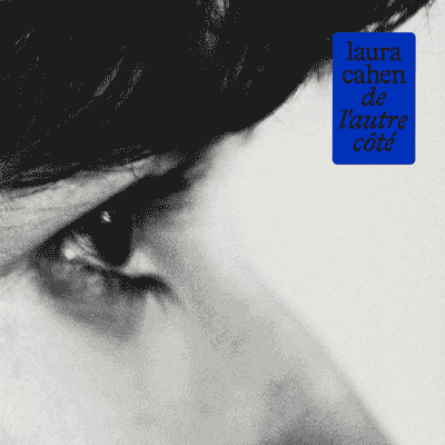 Laura Cahen  "De l'autre côté" record cover 