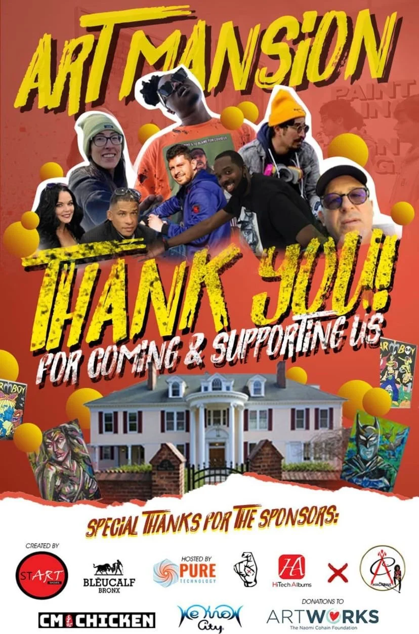 Art Mansion Thank You poster December 2021 featuring X-the Artist, Calicho, Larry Leventhal, Leia Sands, Sophocles aka Farmboy, Cose, Me in the green hat and more...