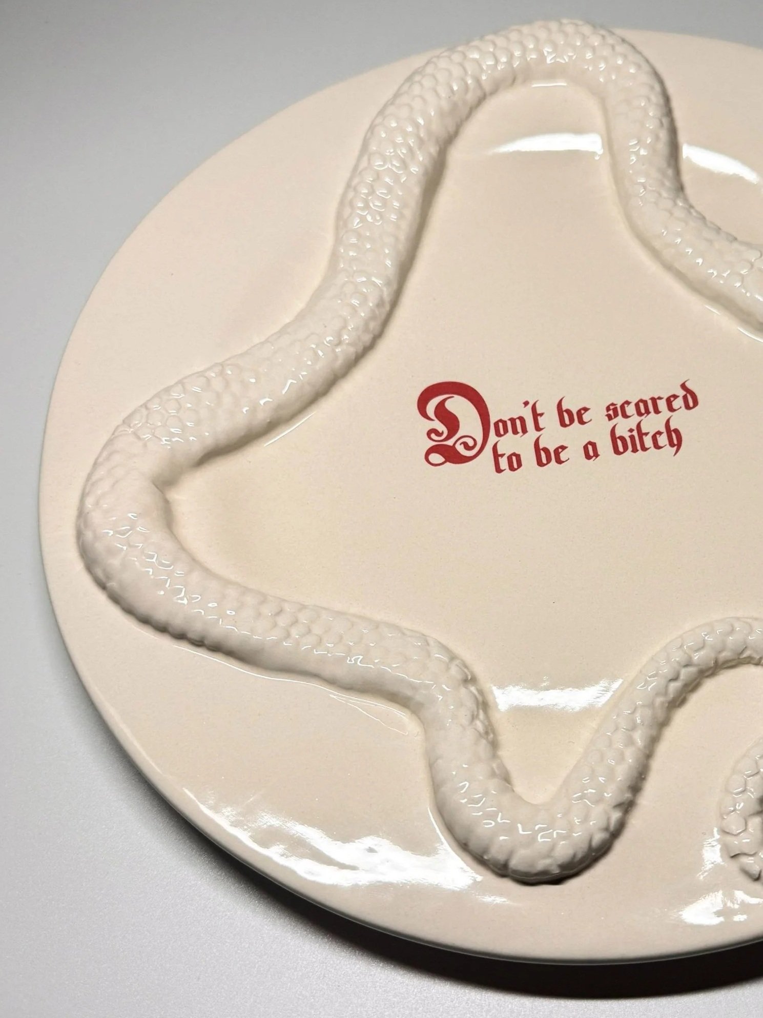 Forbidden Dinner Plate - "Don’t be scared to be a bitch"