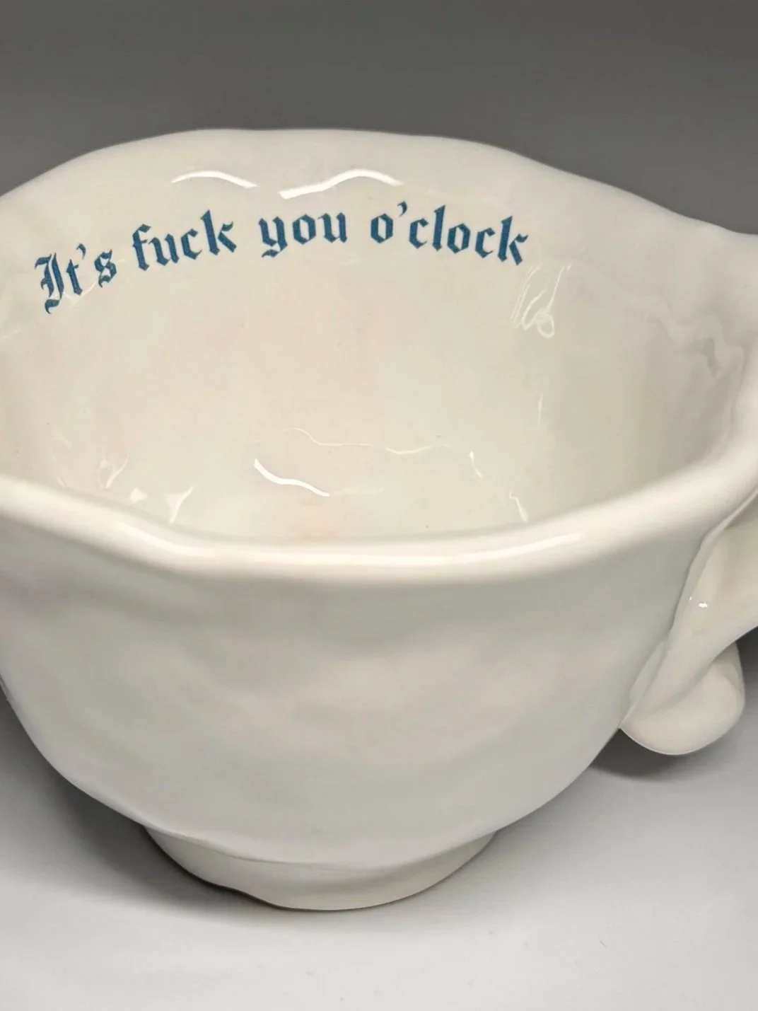 Issues Cappuccino Cup - "It's fuck you o'clock"