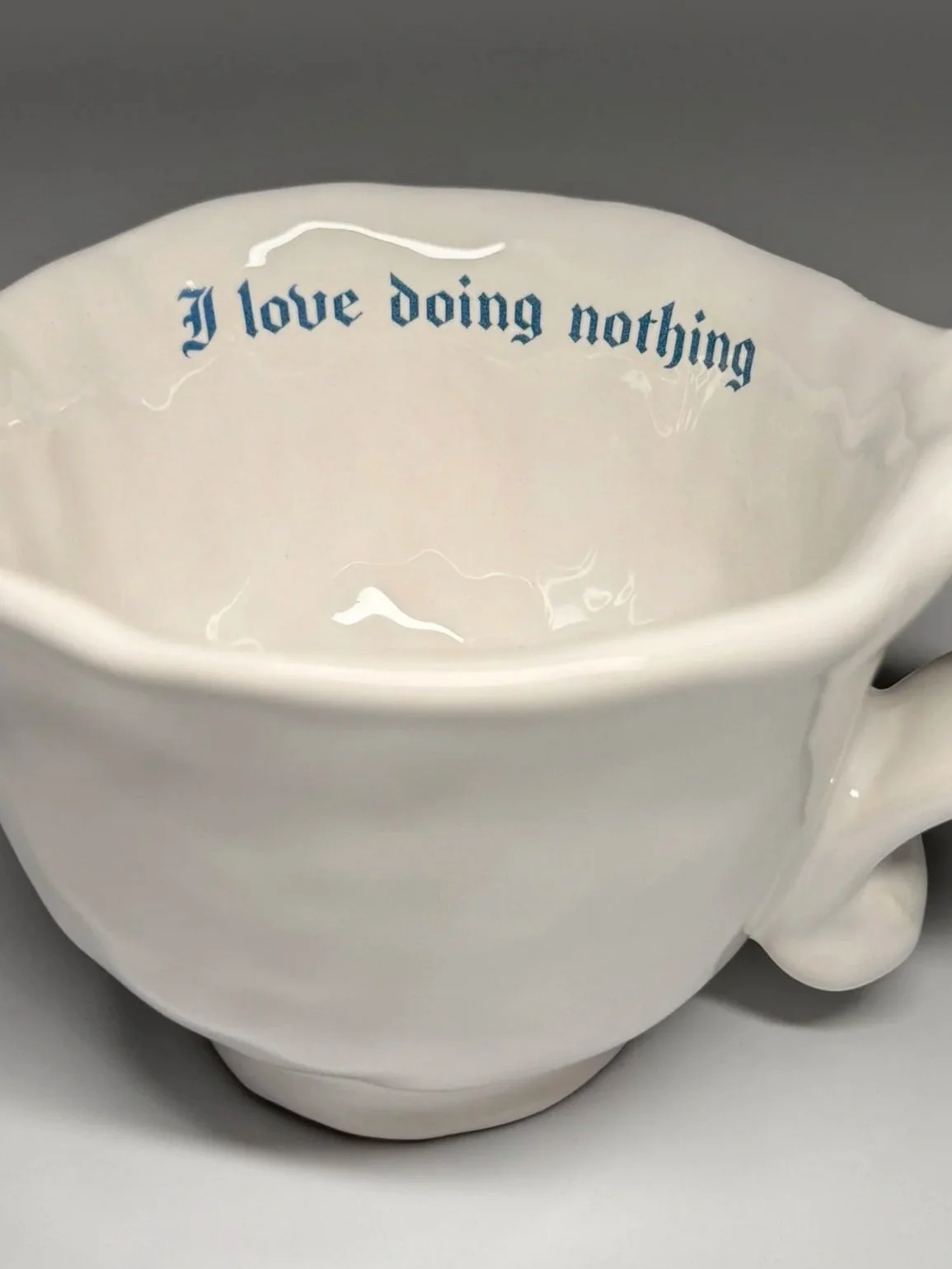 Issues Cappuccino Cup - "I love doing nothing"