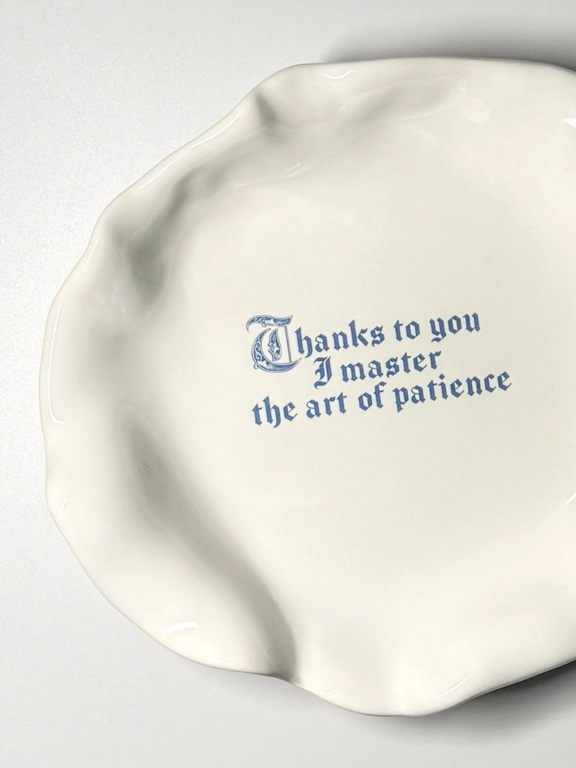 Issues Deep Plate - "Thanks to you I master the art of patience"