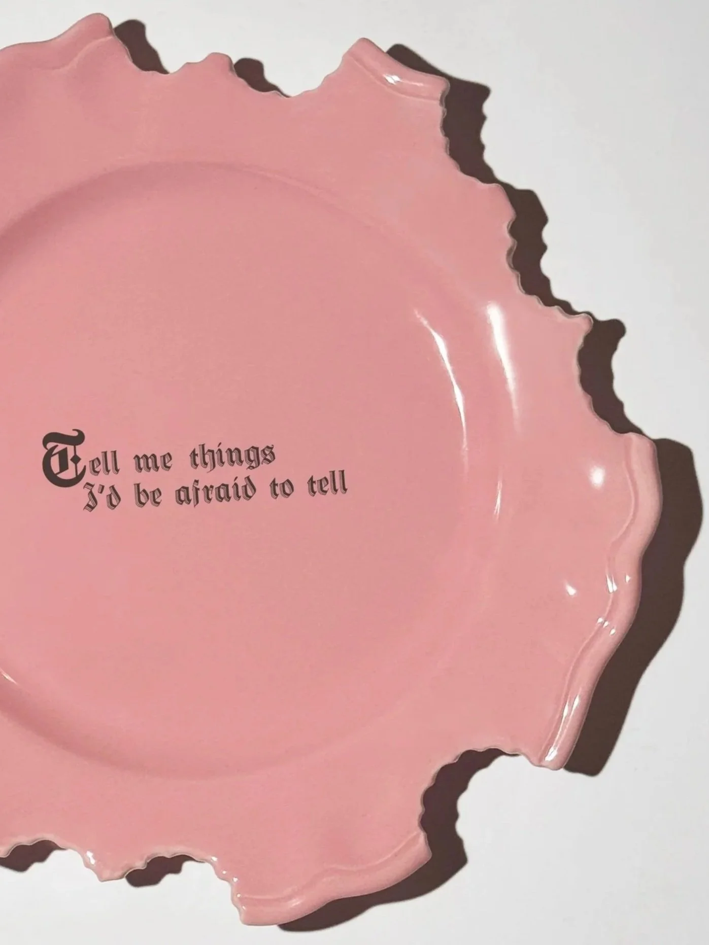 Wrong Dinner Plate - "Tell me things I'd be afraid to tell"