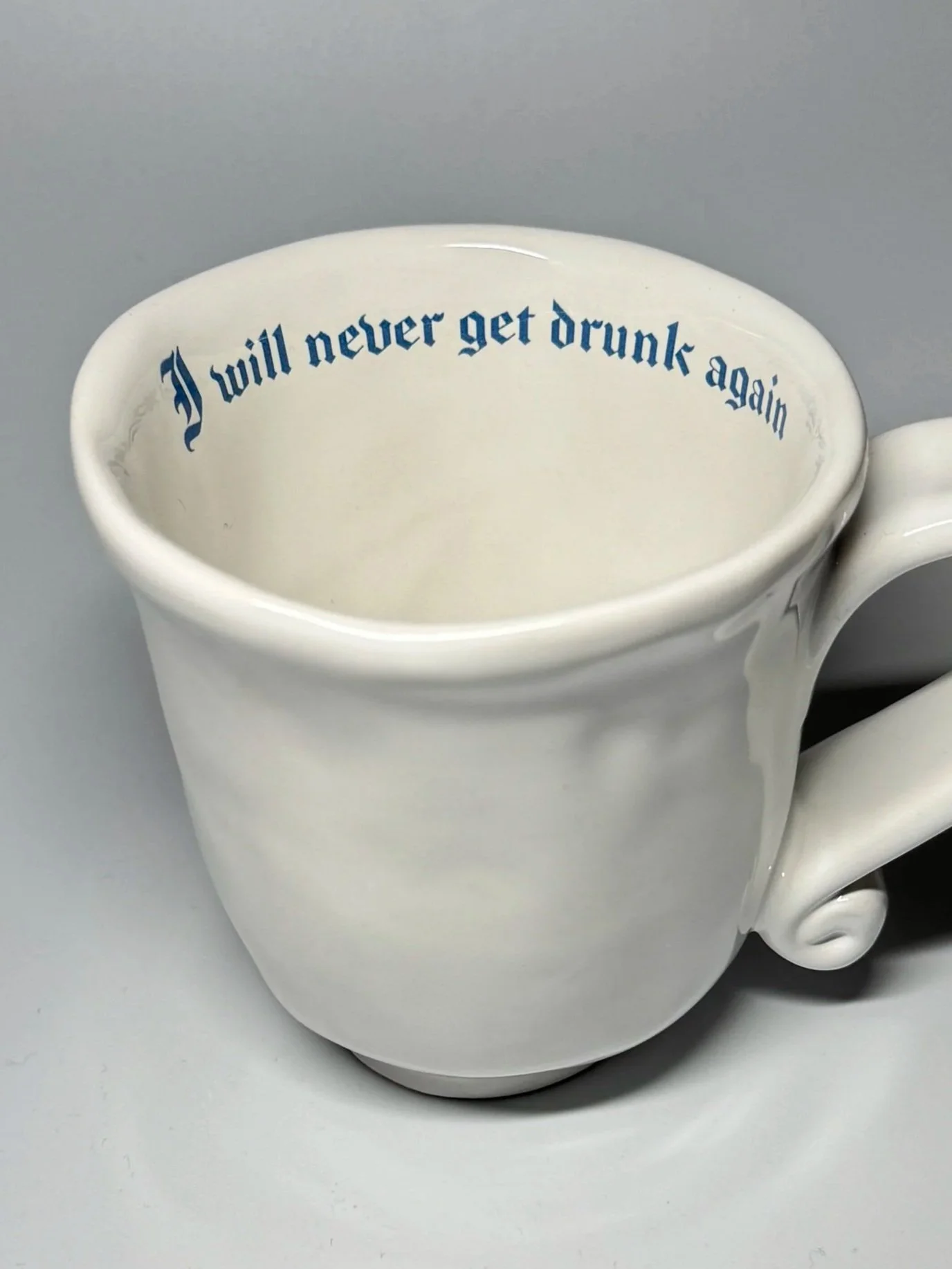 Issues Mug 350ml - "I will never get drunk again"