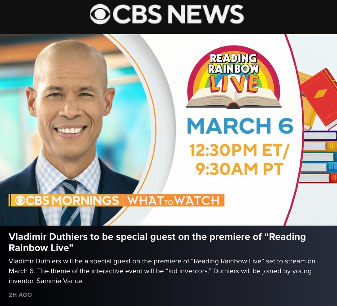@readingrainbowlive has just announced that its premiere event will take place on Sunday, March 6th and feature several special guests, including @cbsnews correspondent @vladduthierscbs. General admission tickets and a limited number of interactive t