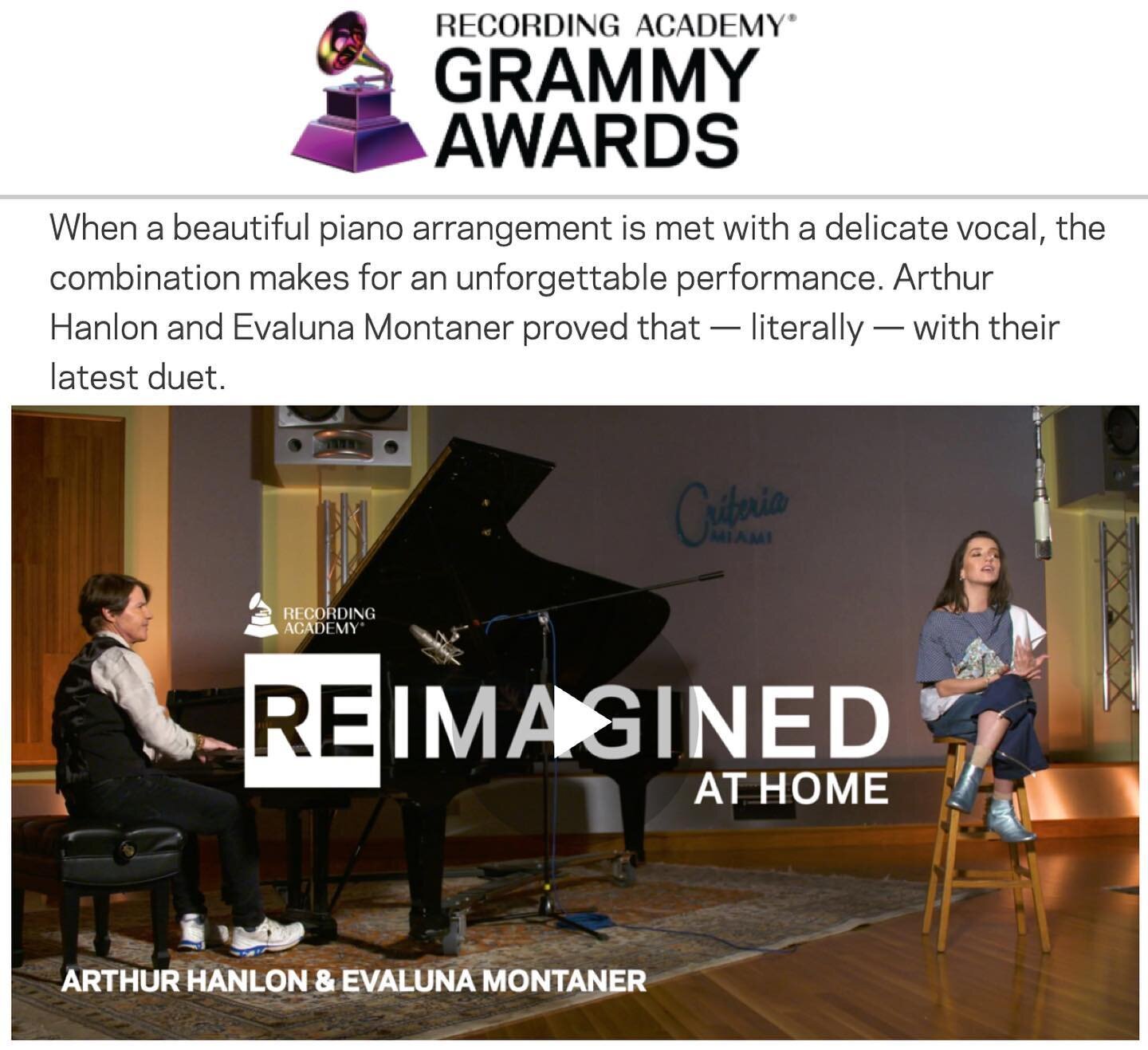 &ldquo;When a beautiful piano arrangement is met with a delicate vocal, the combination makes for an unforgettable performance,&rdquo; reports @recordingacademy. &ldquo;@arthurhanlon and @evaluna proved that &mdash; literally &mdash; with their lates
