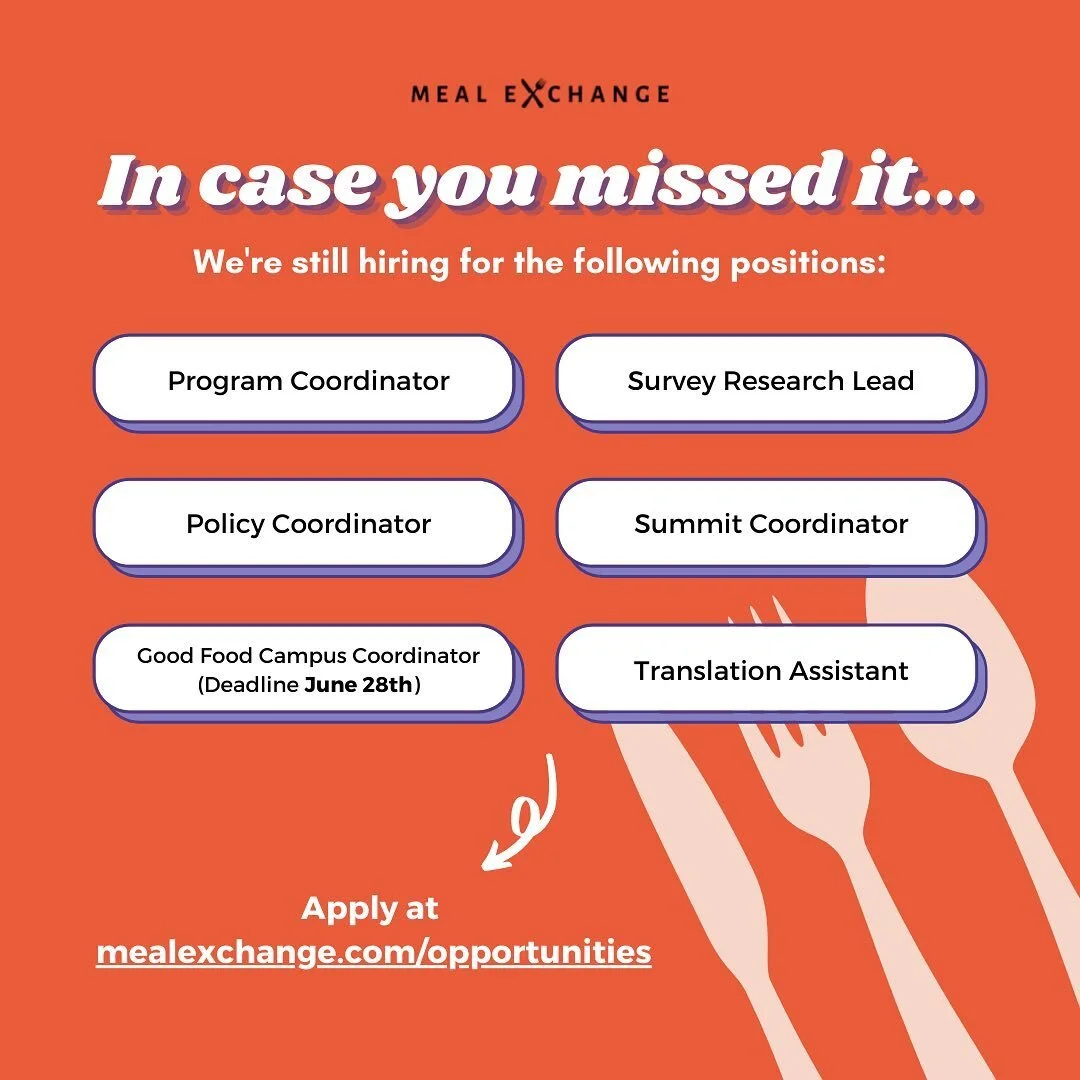 JOIN OUR TEAM 🚨👥

We&rsquo;re still hiring for the above summer positions! For the full job descriptions and how to apply, please visit mealexchange.com/opportunities or head to the link in our bio 👉

Please note the deadline to apply to the Good Food Campus Coordinator position is June 28th EOD. 

#foodsecurity #foodinsecurity #foodsecurityisfreedom #foodinsecurityawareness #foodsecurityforall #foodsecuritymatters #fightfoodinsecurity #foodsecurity4all #foodjustice #foodjusticeisracialjustice #postsecondary #university #campusfood #ontario #hiring #nowhiring #jobopportunities #opportunities #volunteerwithus #canadasummerjobs