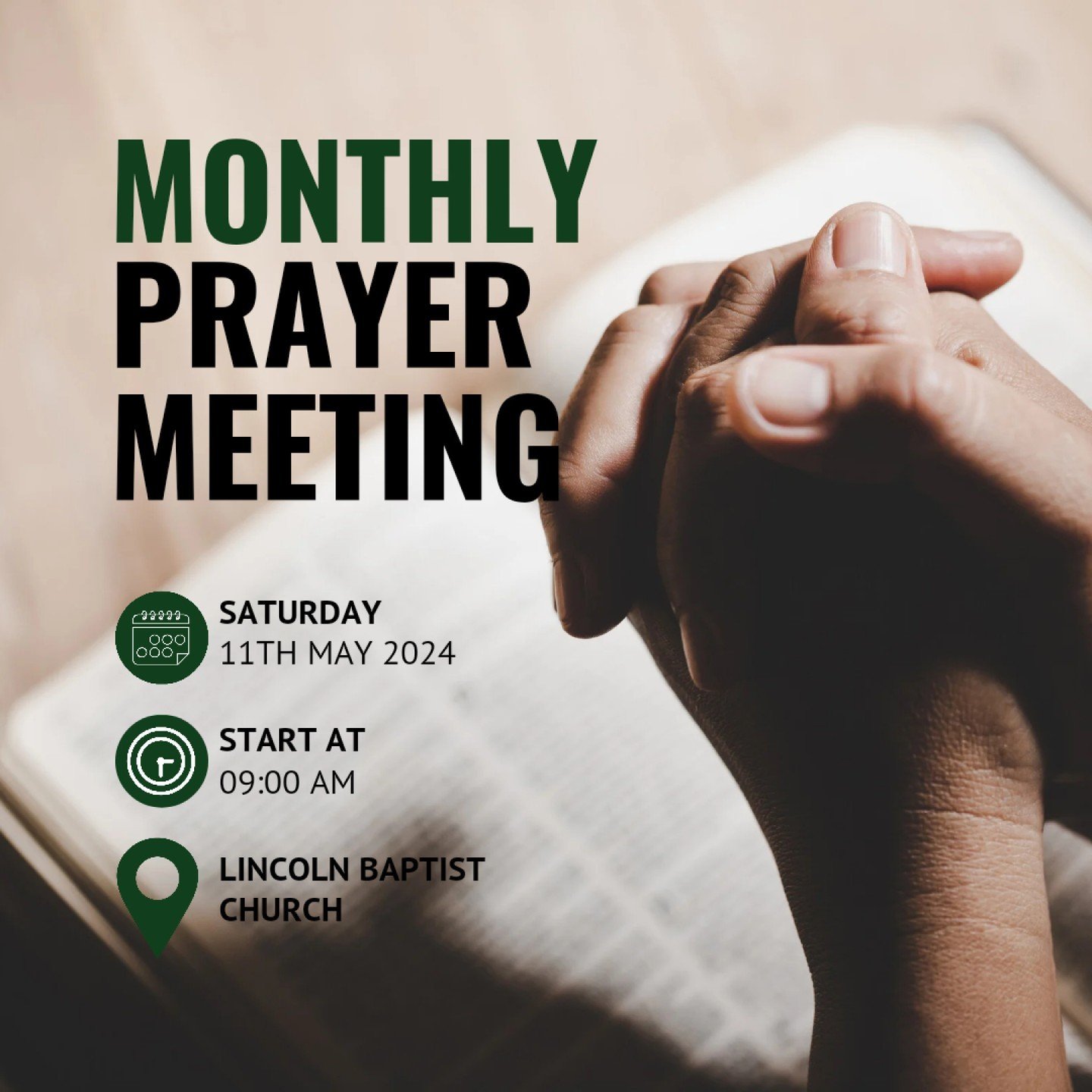 Join us this Saturday at Lincoln Baptist Church from 9am for our Monthly Prayer Meeting.

#LBC #LincolnBaptistChurch #WhatsOn #PrayerMeeting