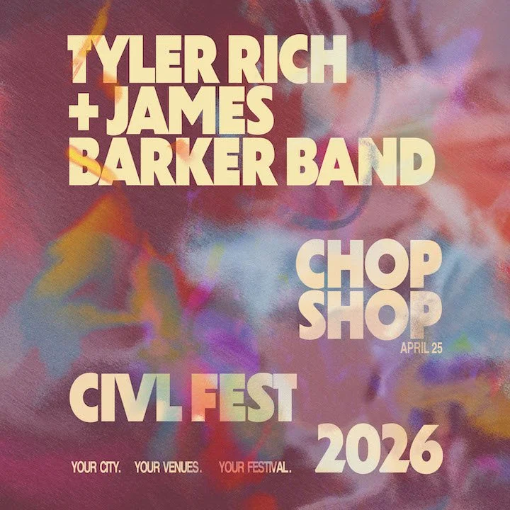 Tyler Rich + James Barker Band at Chop Shop