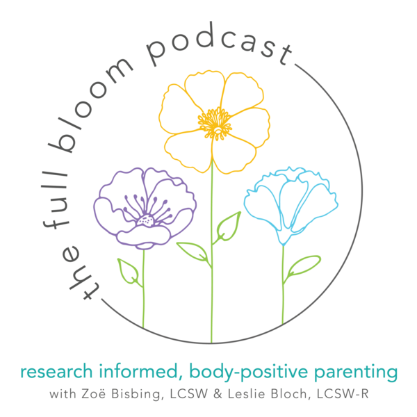 The Full Bloom Podcast hosted by Zoe Bisbing and Leslie Bloch