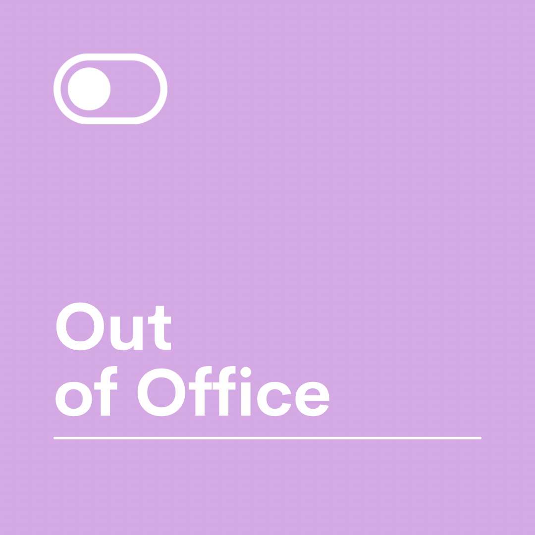 Out of the office