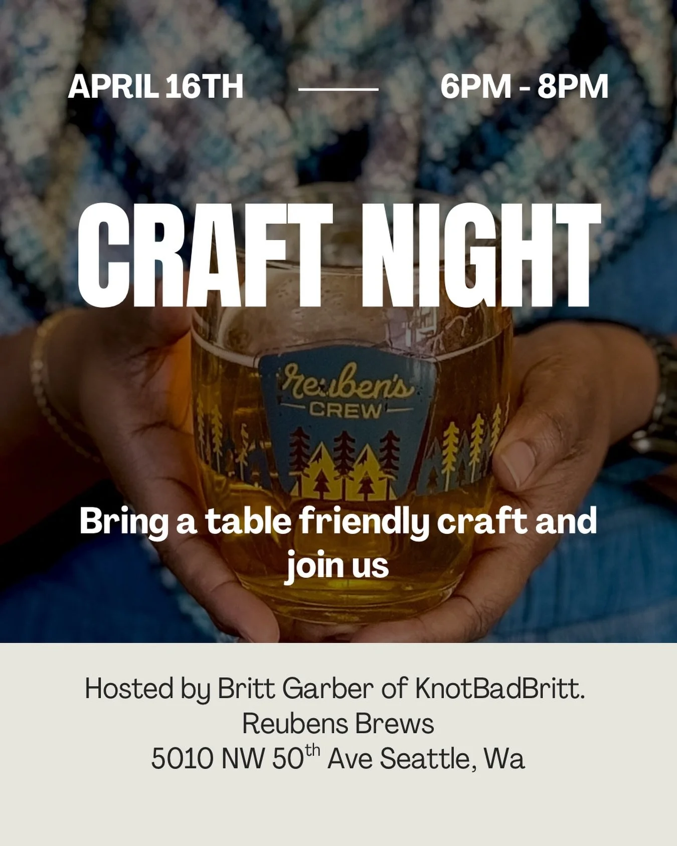 Hey Seattle! Craft Night at @reubensbrews is tomorrow. Join me and a few strangers while we chat about our current projects. Make new friends, get help on your WIP, show off your latest FO, or just enjoy the crafty vibes! 

Link to RSVP is in my stor
