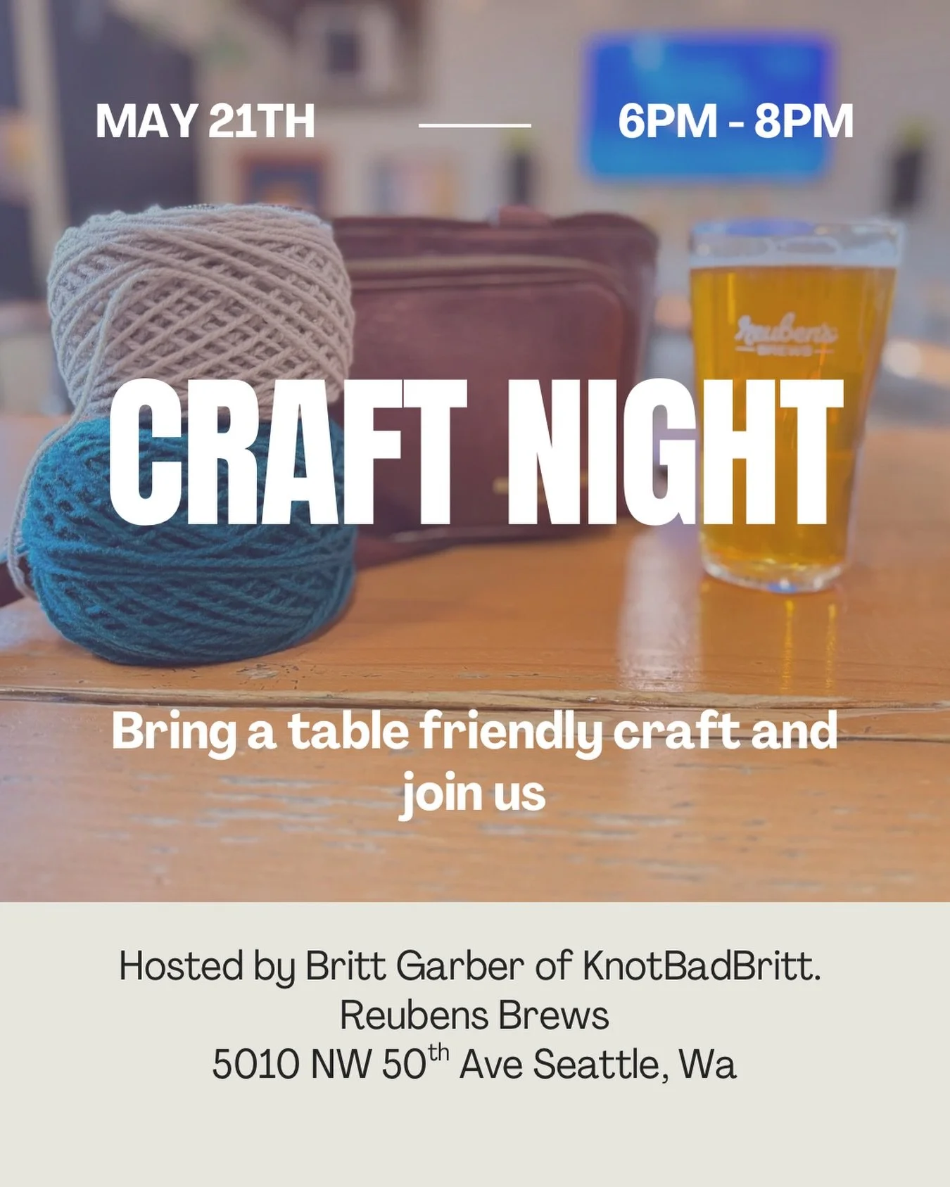 Seattle Crafters!!! Come join me this Thursday for craft night at @reubensbrews! The sun will be out! Let&rsquo;s meet on the patio and craft the evening away! 

RSVP encouraged. Find the link in my stories! 

#seattle #communitylove #craftnight #bal