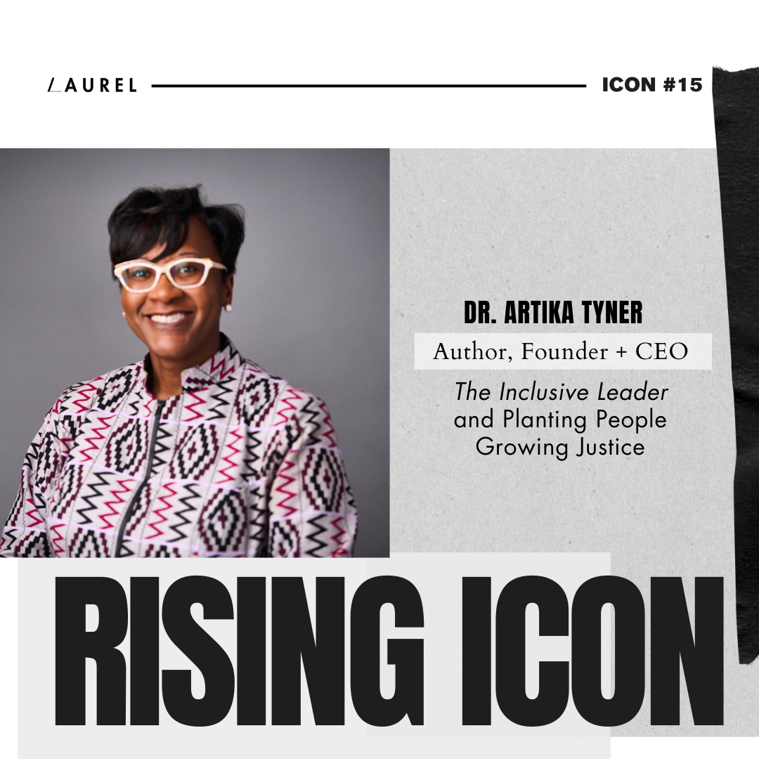 Rising ICON #15: Dr. Artika R. Tyner