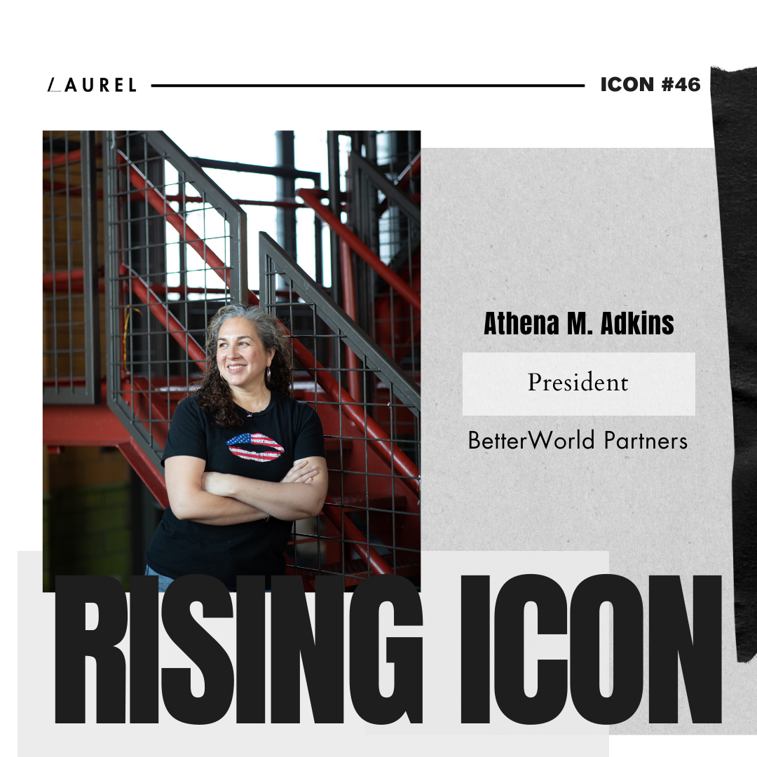 Rising ICON #46: Athena M. Adkins