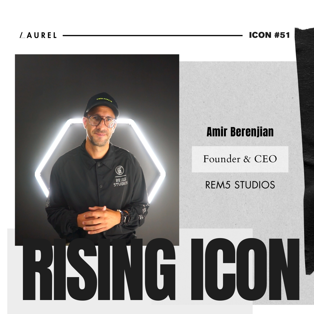 Rising ICON #51: Amir Berenjian