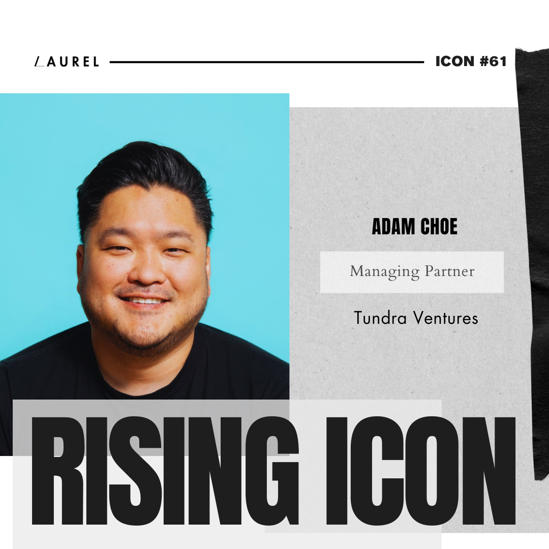 Rising ICON #61: Adam Choe