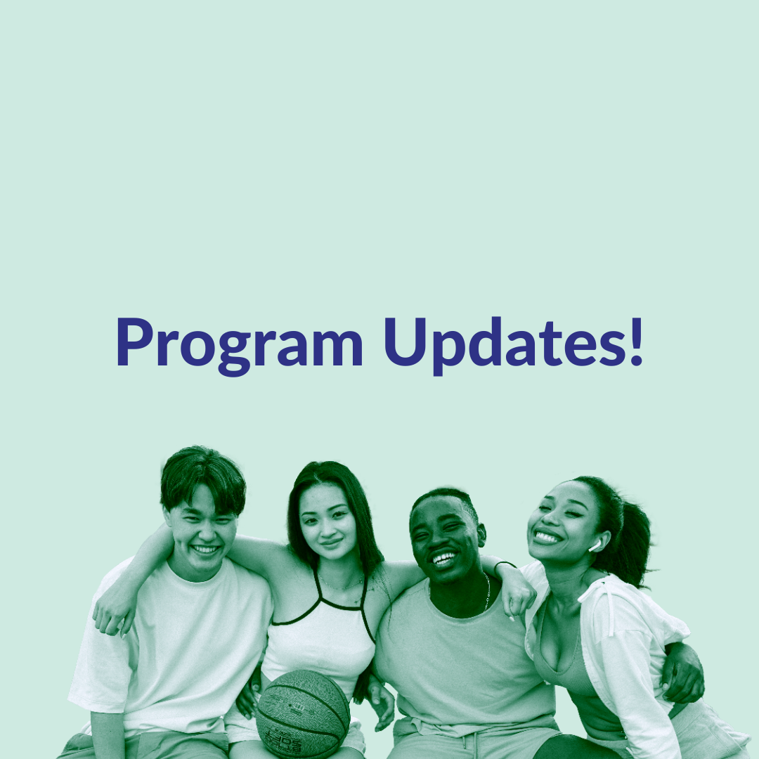 Program Updates!