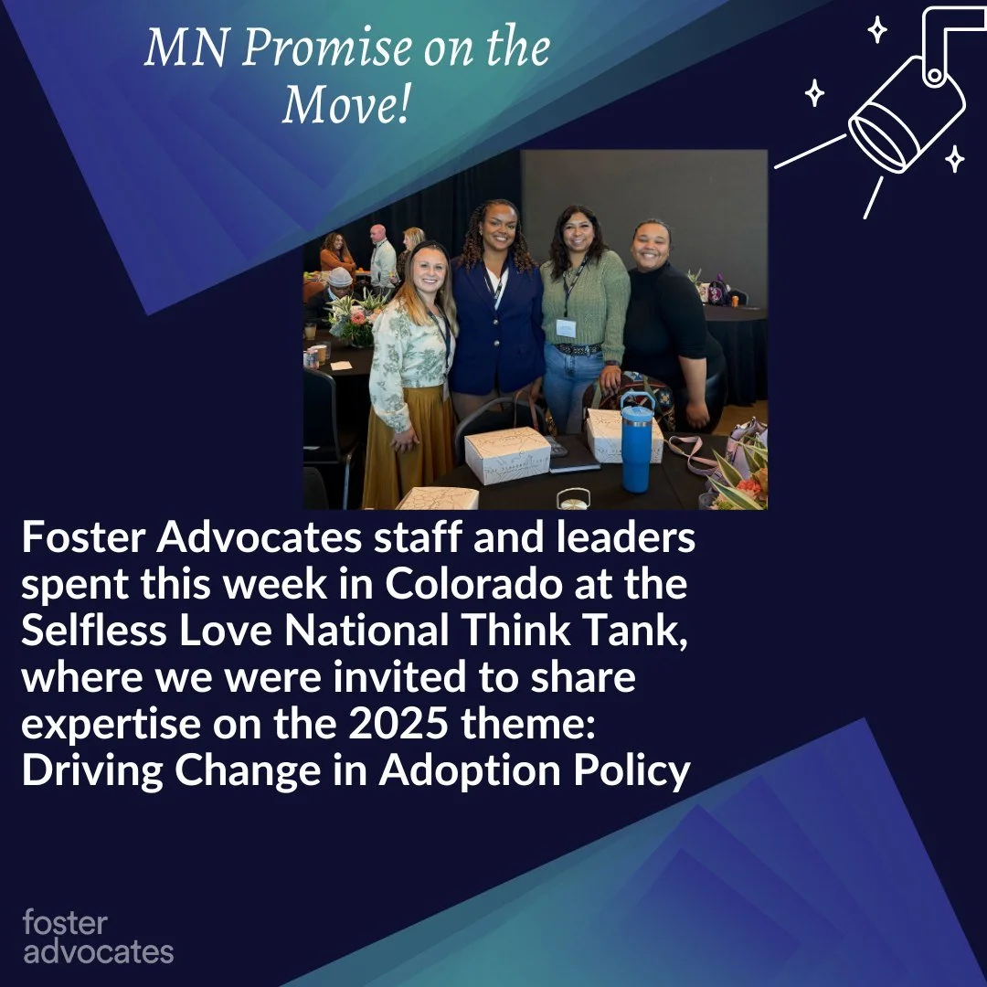 Foster Advocates staff and leaders spent this week in Colorado at the @selflesslovefoundation National Think Tank, where we were invited to share expertise on the 2025 theme: Driving Change in Adoption Policy. 
What broad message do our Foster leade