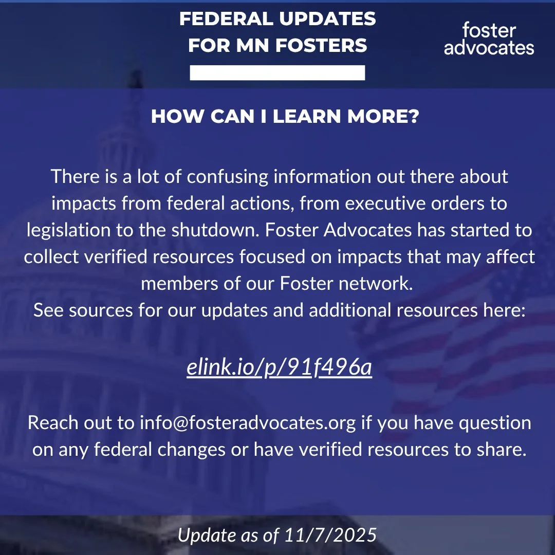 What's going on with benefits due to the shutdown? 

Key updates for MN Fosters as of 11/7/25:
 - SNAP benefits: USDA has agreed to partially fund November benefits. SNAP recipients will receive, at most, 65% of their normal benefit. DCYF is working 