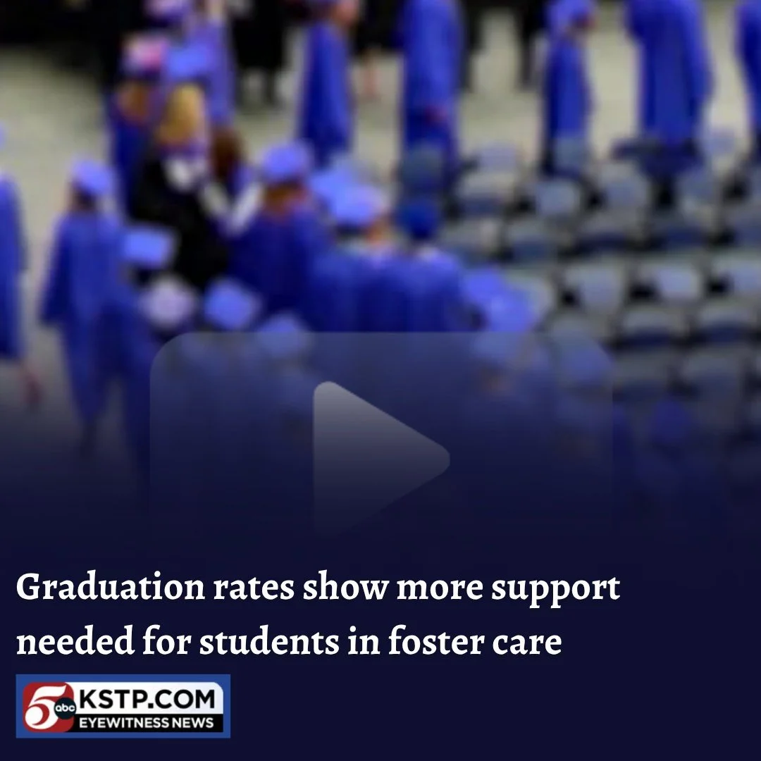 Foster Advocates in the news! Did you catch us on KSTP last week?
Data from the Minnesota Department of Education confirms what Fosters have said for years: students with foster care experience are  being left behind at school. The low graduation rat