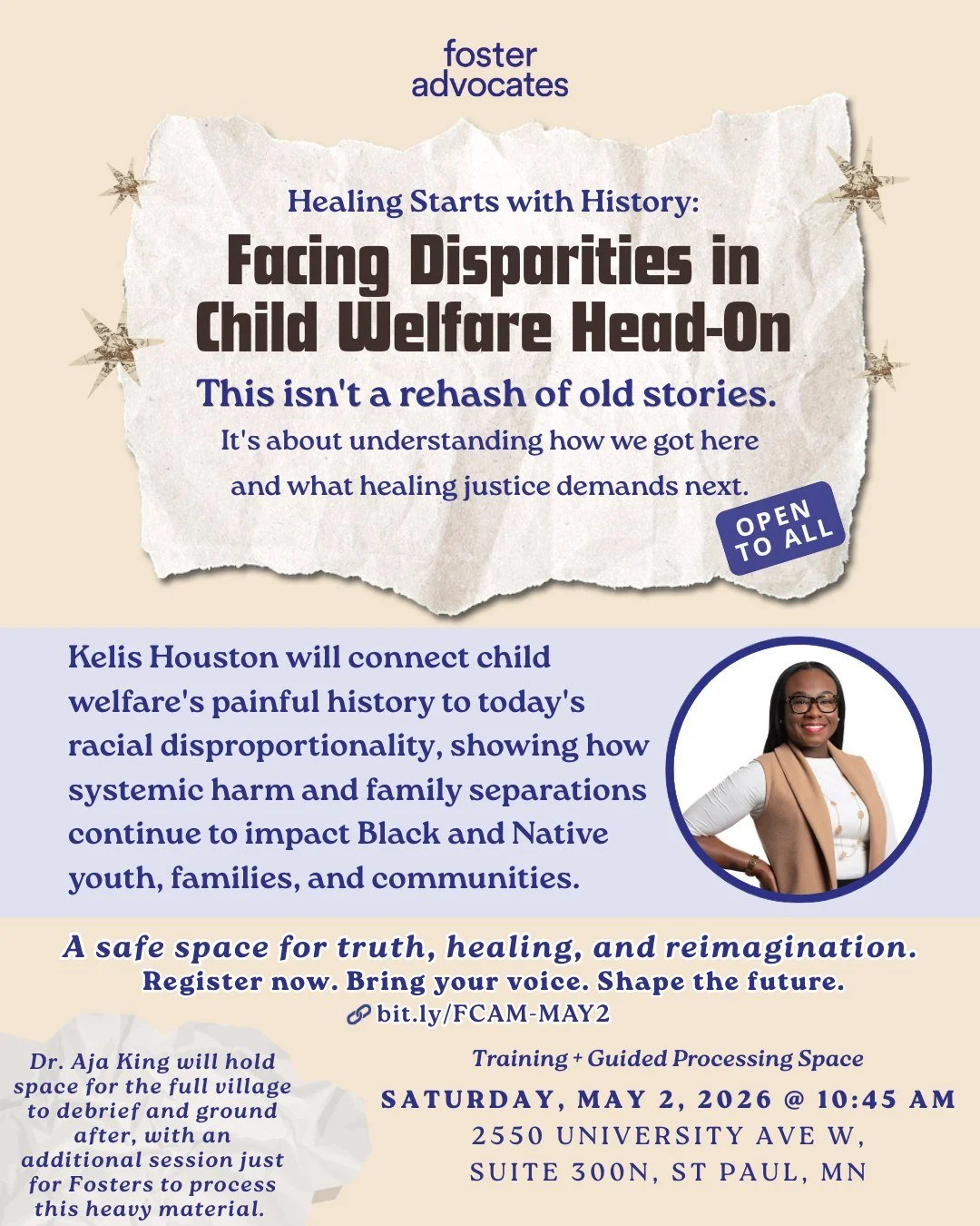 (📍 St. Paul, MN) Free Event - Open to the Public! 
Healing Starts with History.�

On Saturday, May 2, Foster Advocates invites you to a powerful conversation and guided processing space centered on the history of child welfare in America, the racial
