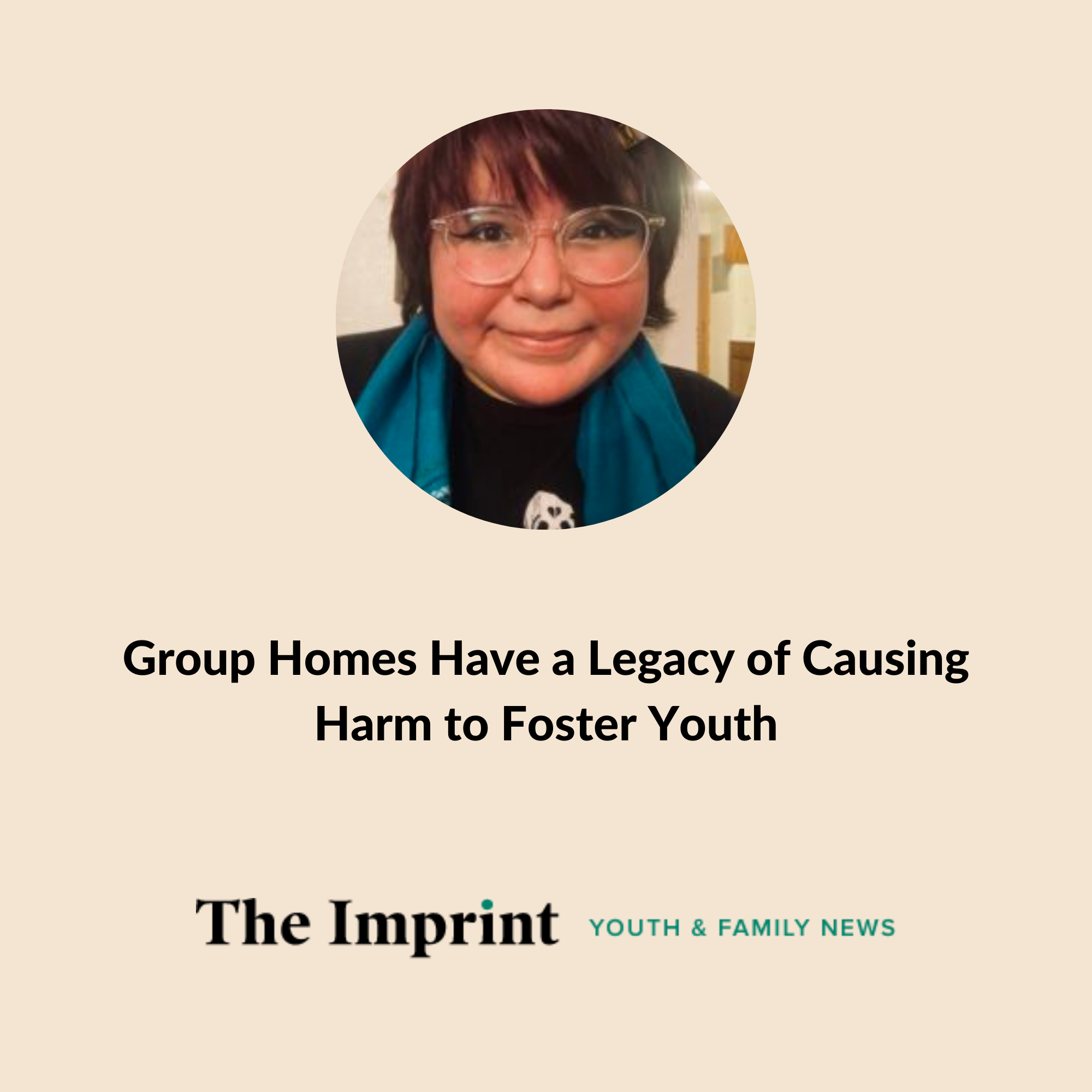 (01/03/22) Youth Voice: Group Homes Have a Legacy of Causing Harm to Foster Youth