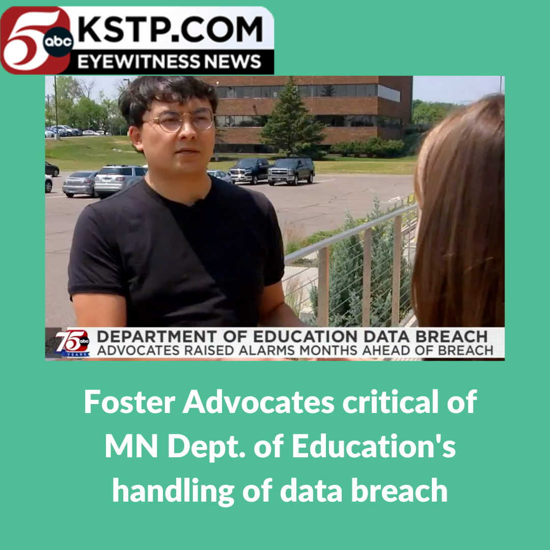 (6/2023) KTSP: Foster Advocates critical of MN Dept. of Education's handling of data breach