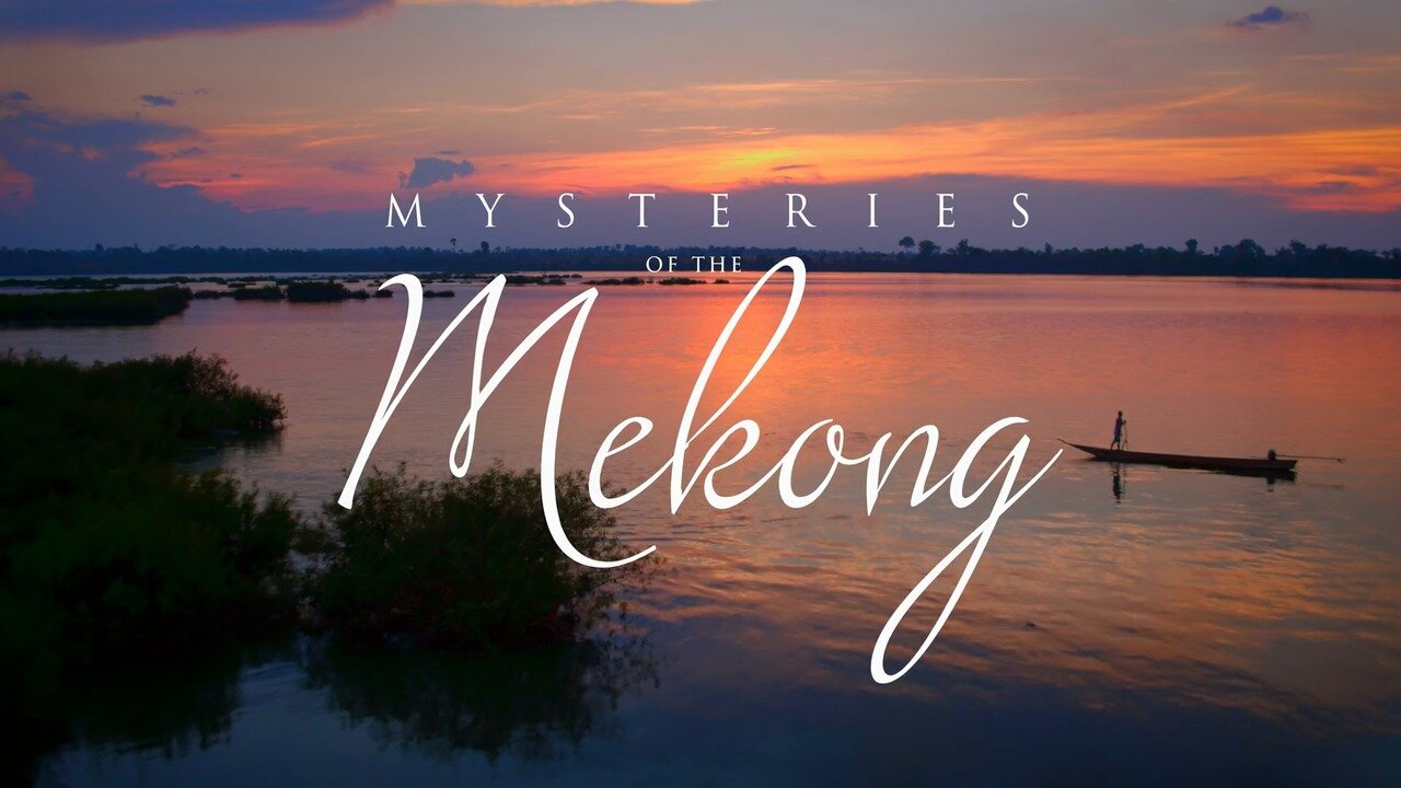 TV Series – “Mysteries of the Mekong”