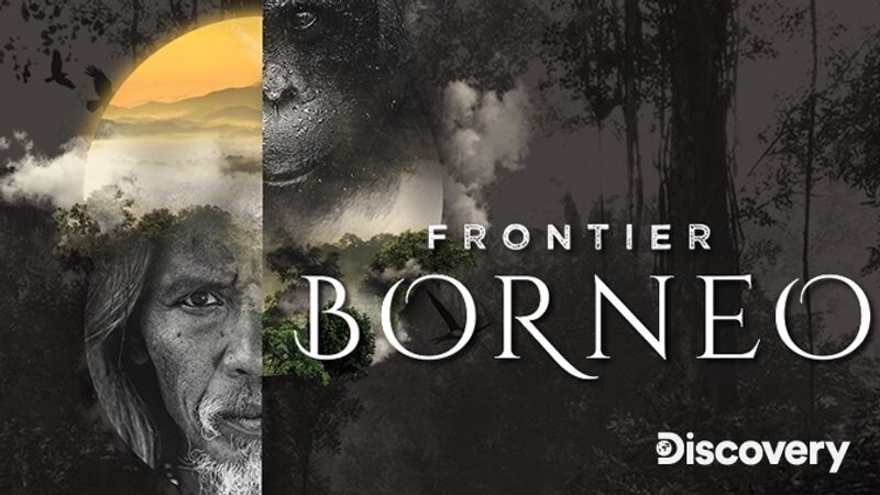 TV Series – “Frontier Borneo”