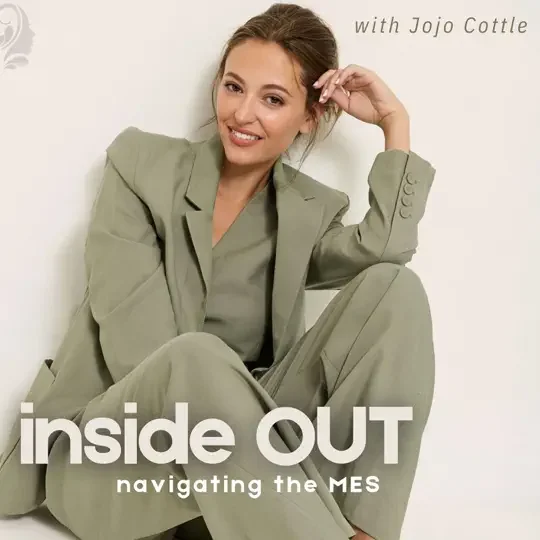 A woman in a light green suit sitting on the floor, smiling, with her hand resting on her head, promoting a podcast titled "inside OUT" about navigating the MES, with Jojo Cottle.