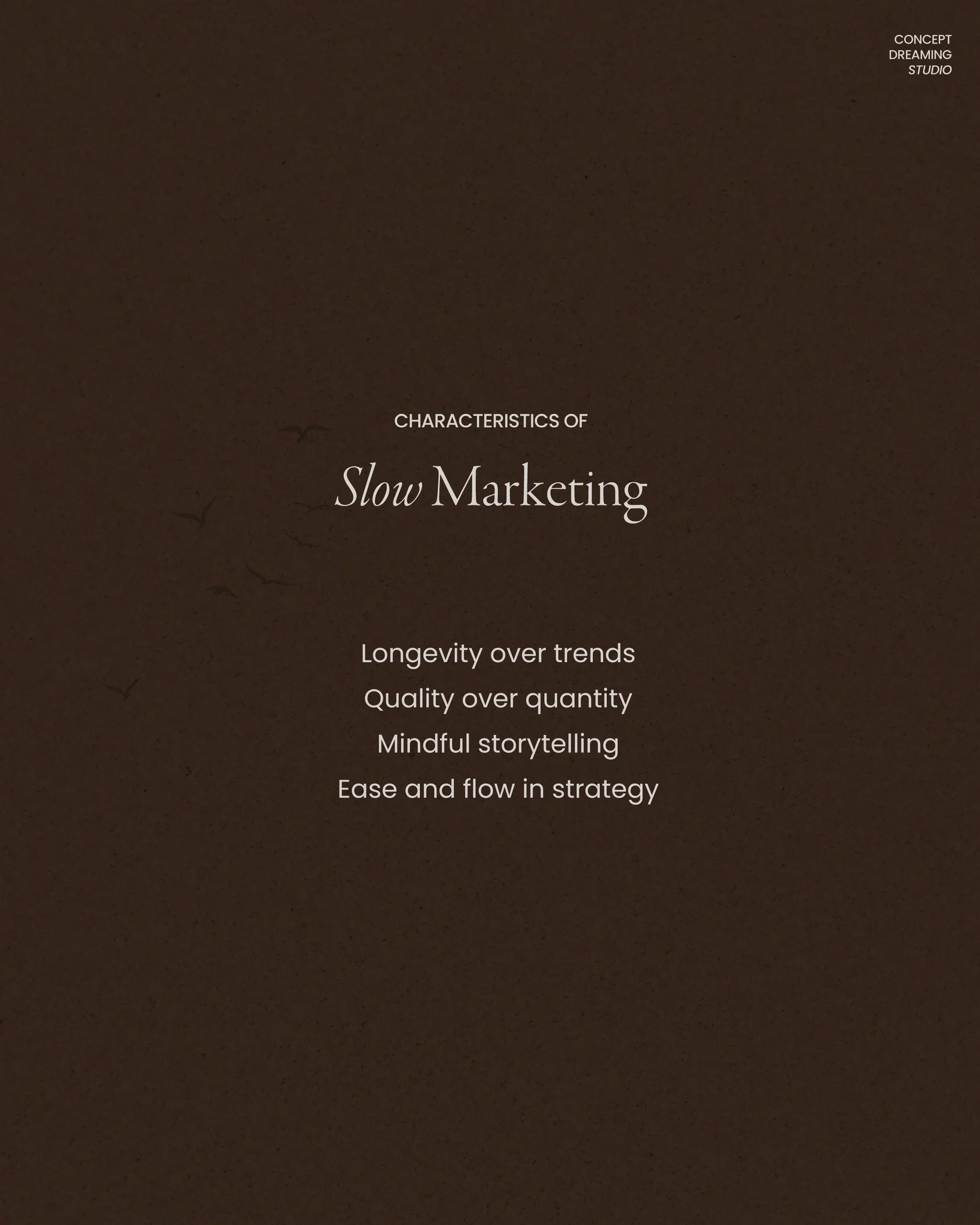 There&rsquo;s a quiet shift happening. Away from urgency. Away from noise. Away from chasing visibility for the sake of it.

Slow marketing isn&rsquo;t about doing less for the sake of it, it&rsquo;s about doing what matters, with intention. It&rsquo