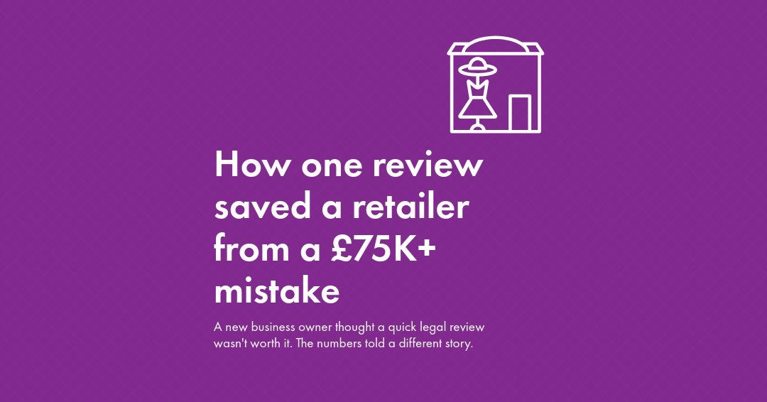 How £1,000 of legal advice saved a Colne retailer from a £75,000 mistake