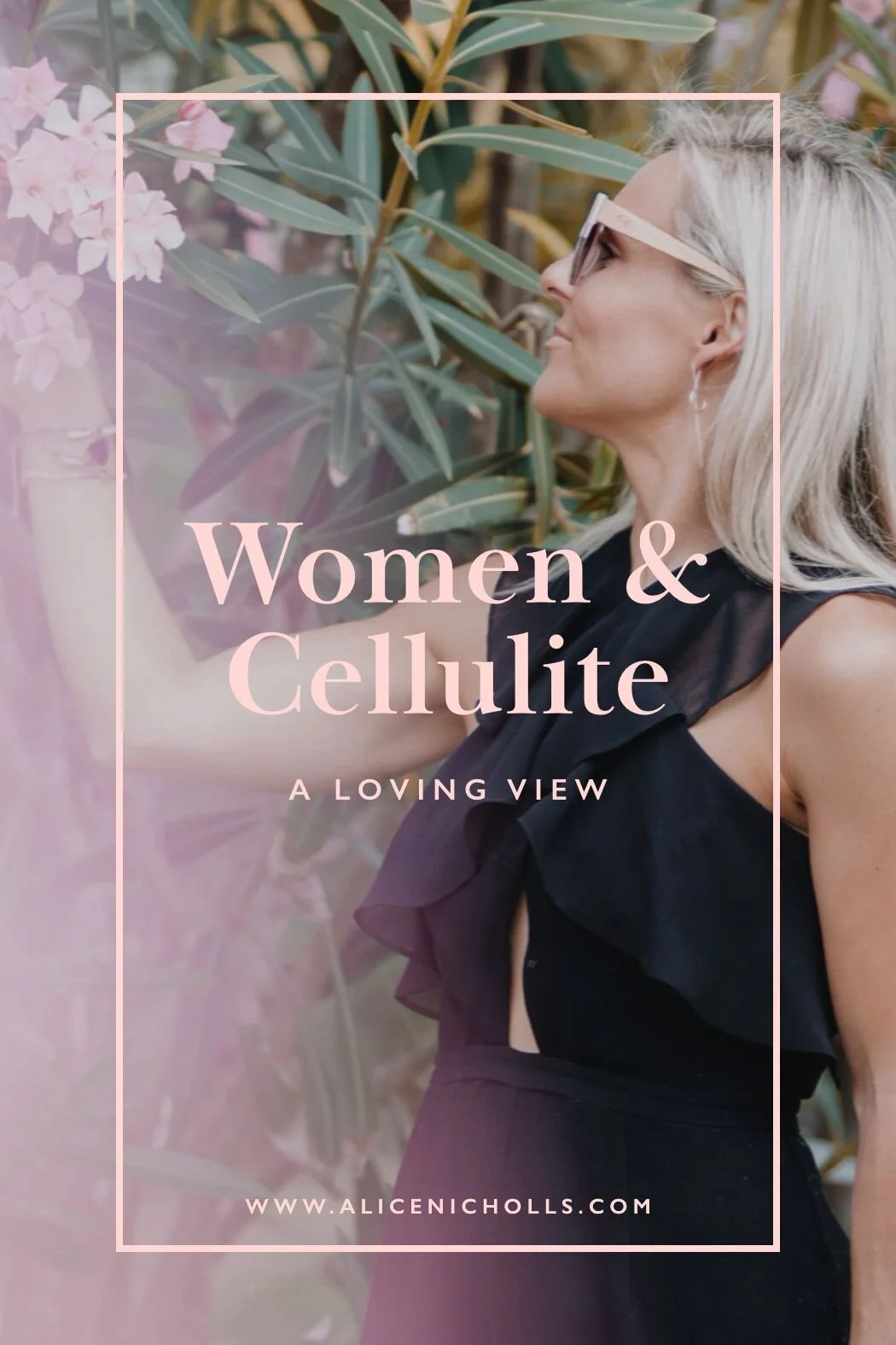 Women and Cellulite a loving view by Alice Nicholls.jpg
