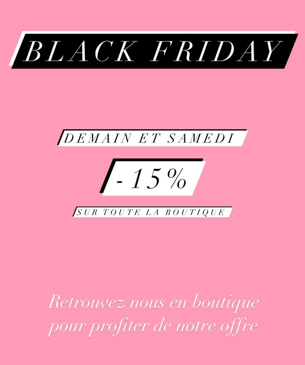 // BLACK FRIDAY //

Vendredi 04 et Samedi 05 d&eacute;cembre, venez profiter de nos -15% sur toute la boutique ! De quoi briller pour les f&ecirc;tes ou pour offrir ✨🎁 

#blackfriday #blackfriday2020 #december #christmas #gift #giftideas #pleasure #